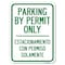 Signmission Parking by Permit Only Estacionamiento Con Permiso Solamente Parking, A-1824-23454 A-1824-23454 - alternate 1